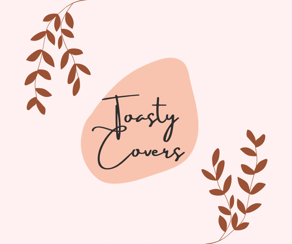 TOASTY COVERS