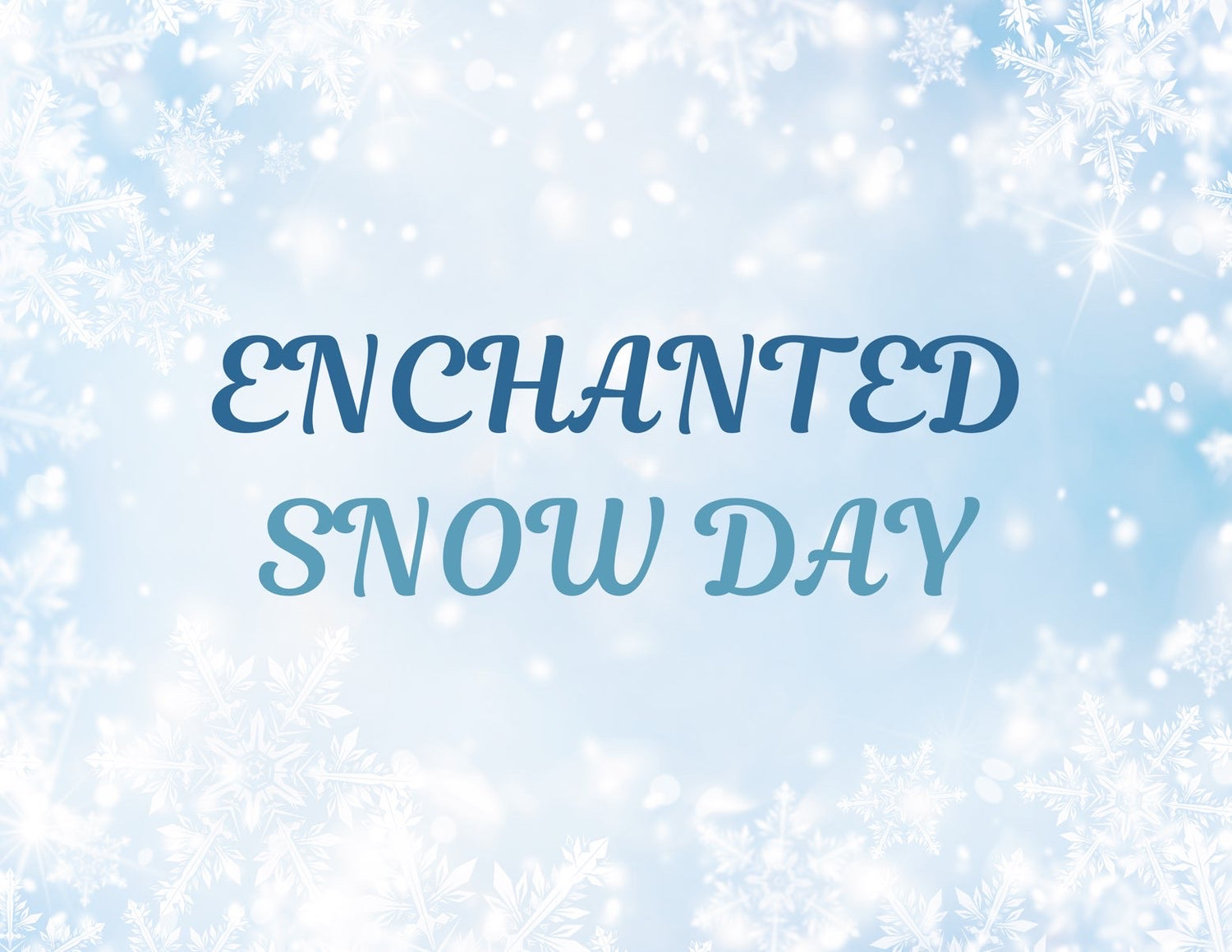 ❄️ Enchanted Snow Day Collection ❄️ RTS